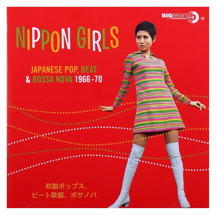 Amazon.co.jp: Nippon Girls : Japanese Pop, Beat & Bossa Nova